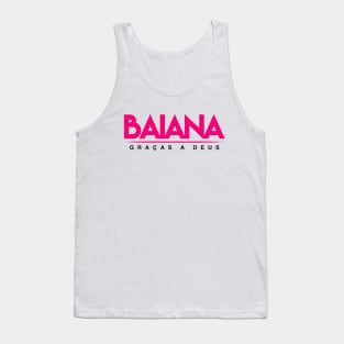 Baiana - Gracas A Deus! Bahia, Brazil Tank Top